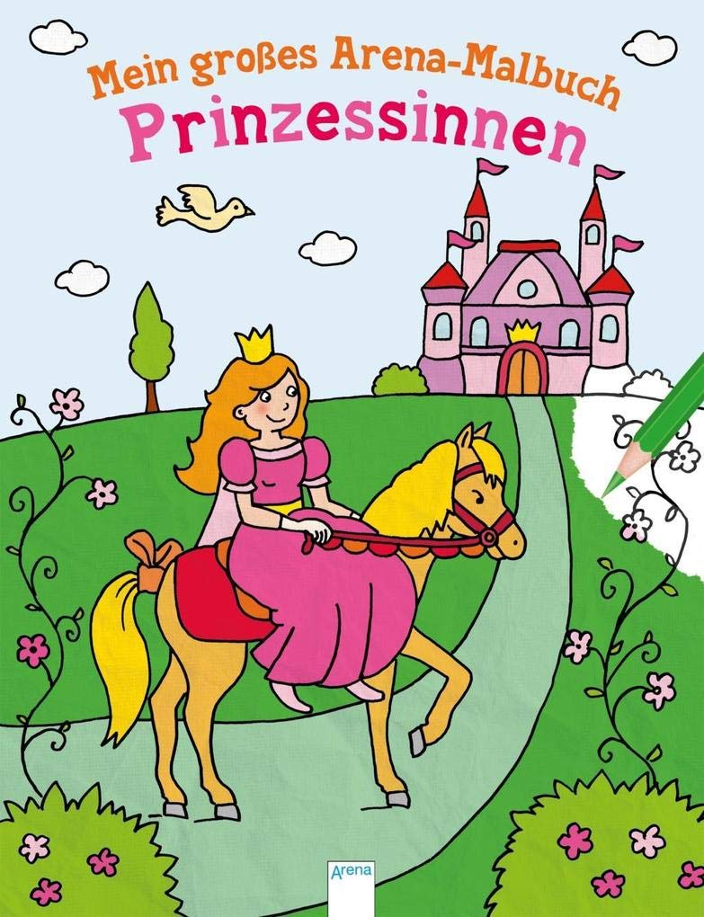 Mein großes Arena-Malbuch. Prinzessinnen Non-fiction
