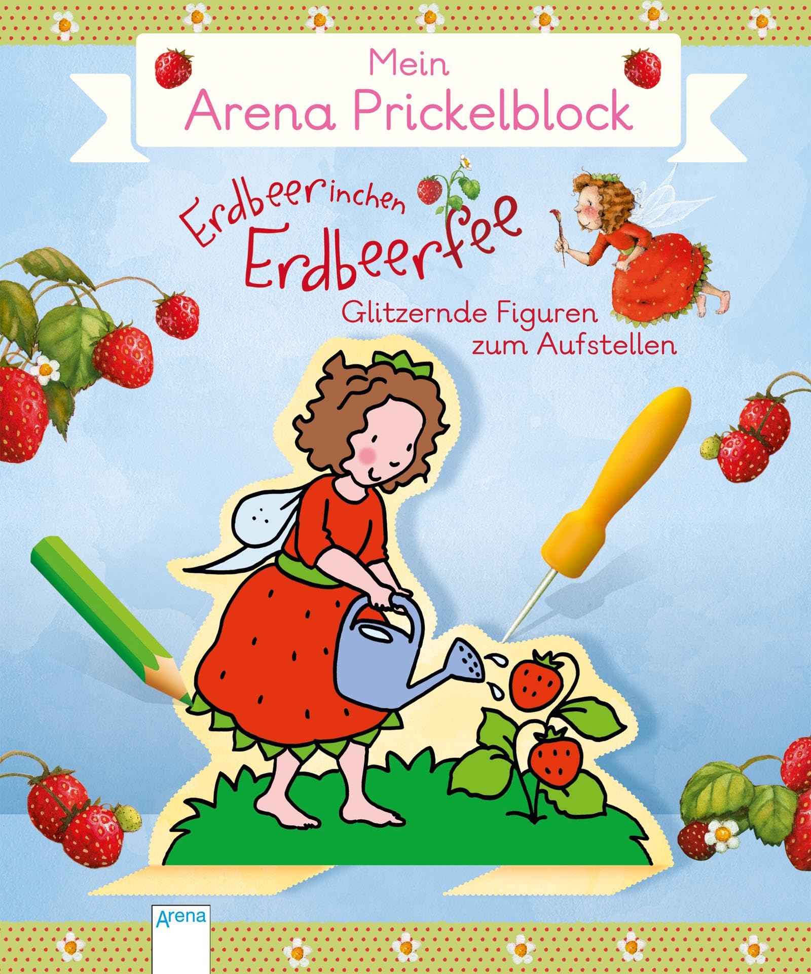Mein Arena Prickel-Block. Erdbeerinchen Erdbeerfee Tiptoi & Games