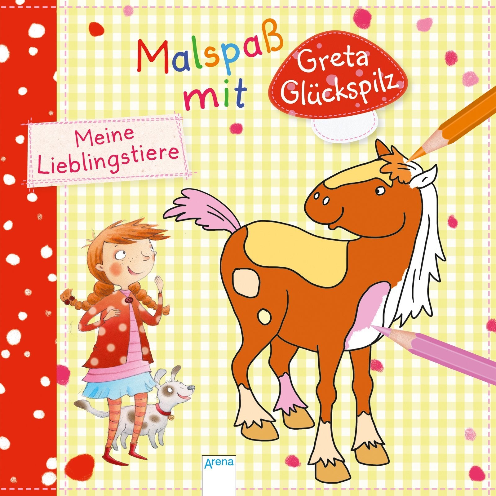 Malspaß mit Greta Glückspilz. Meine Lieblingstiere Non-fiction