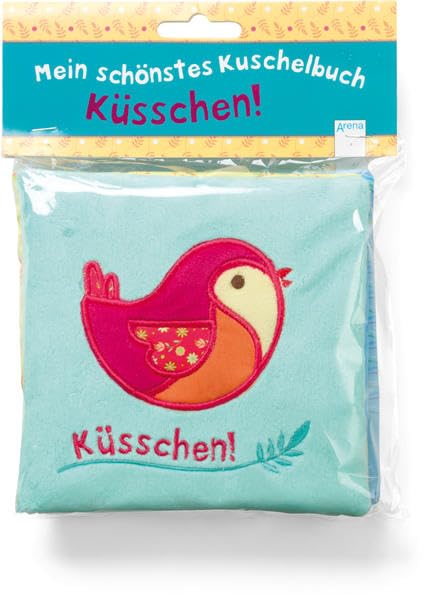 Mein schönstes Kuschelbuch. Küsschen! book