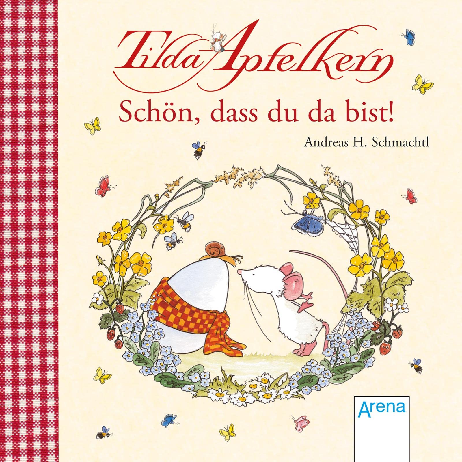 Tilda Apfelkern. Schön, dass du da bist! Children's books