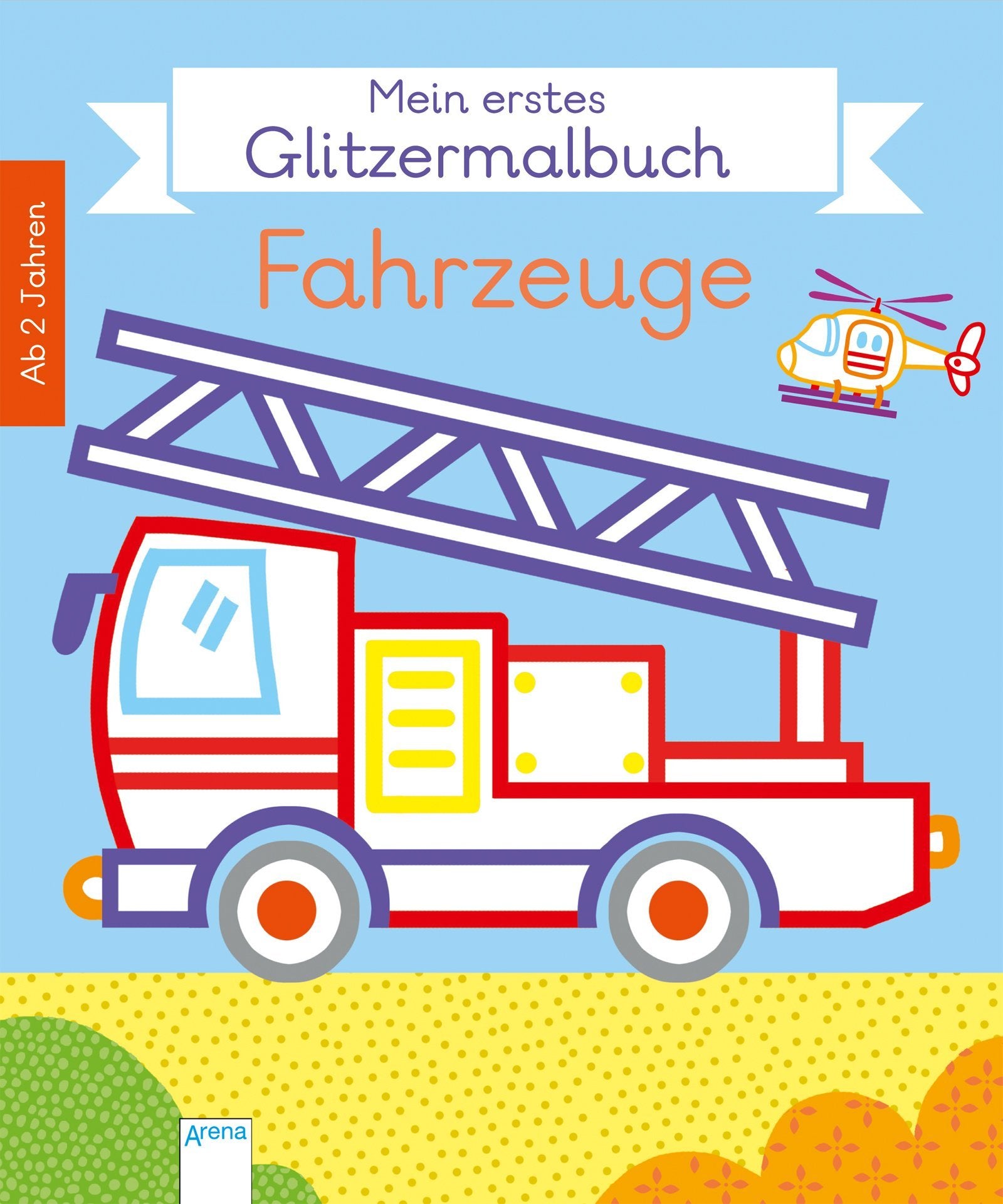 Mein erstes Glitzermalbuch. Fahrzeuge Non-fiction