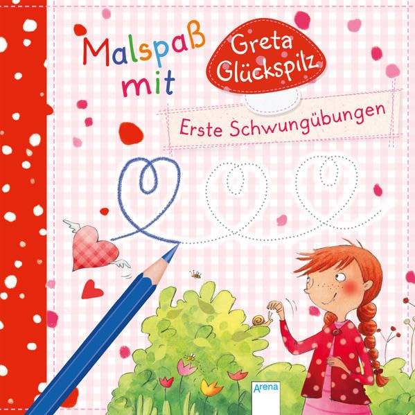 Erste Schwungübungen. Malspaß mit Greta Glückspilz Non-fiction