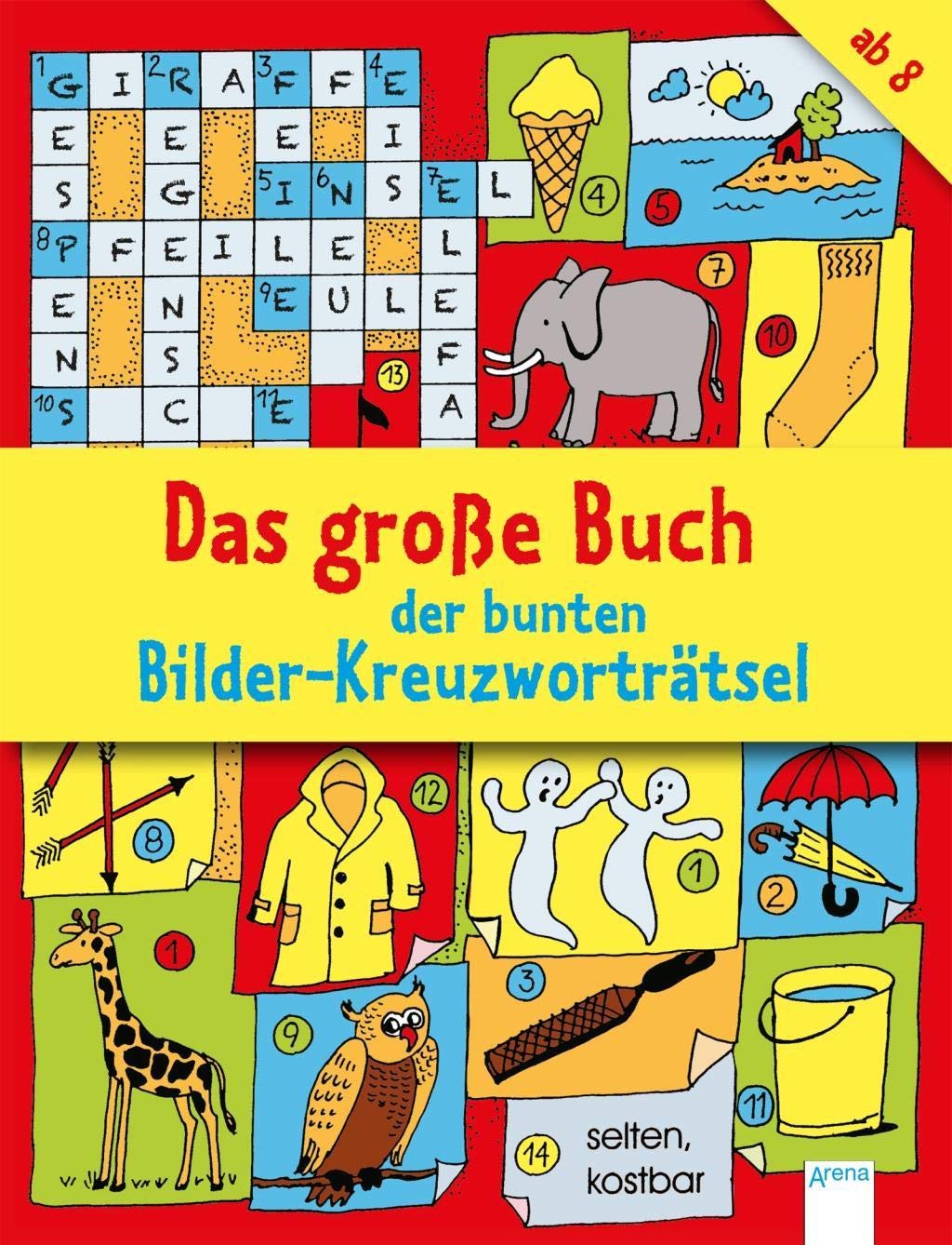 Das große Buch der bunten Bilder-Kreuzworträtsel General education