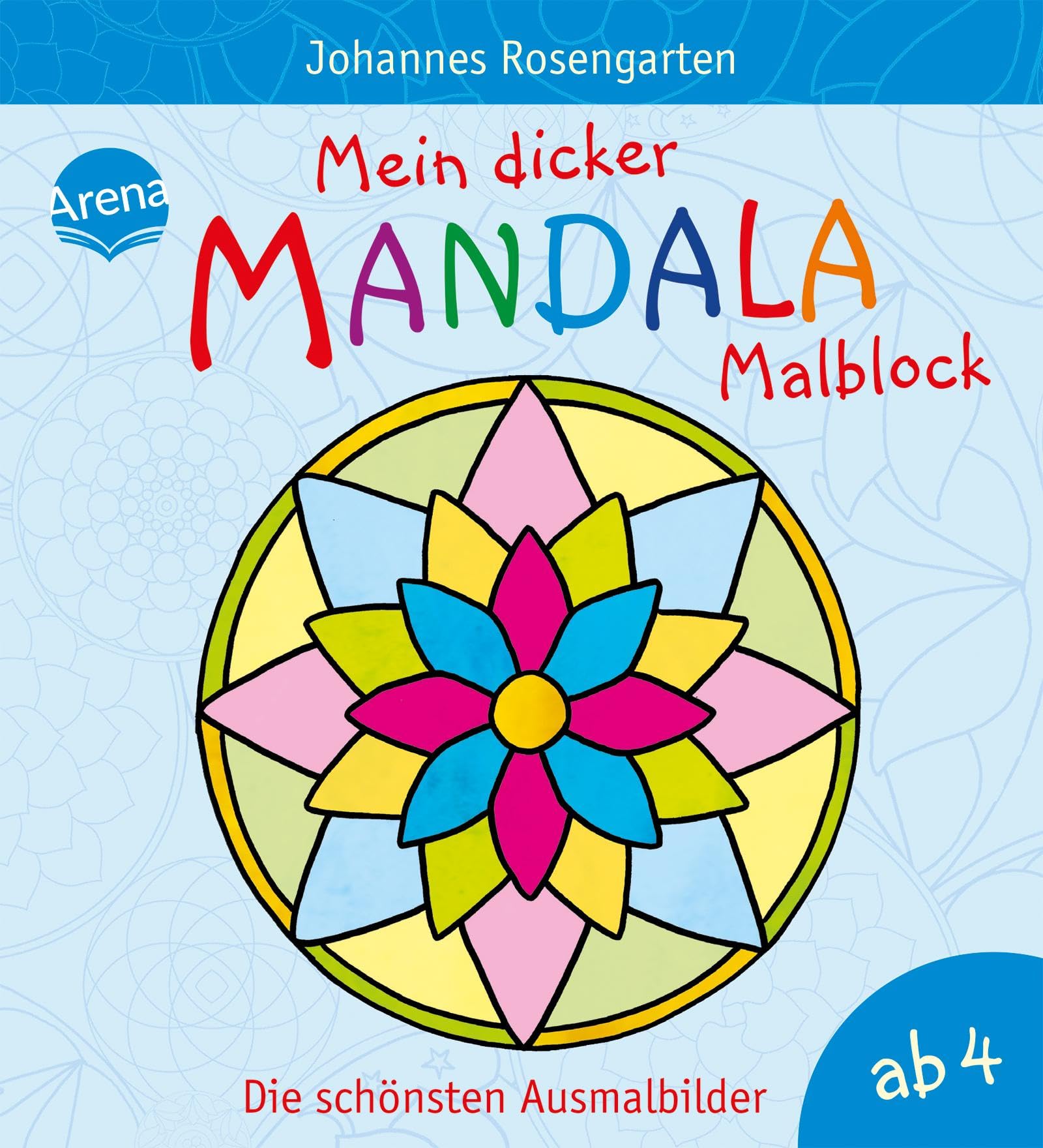 Mein dicker Mandala-Malblock: Die schönsten Ausmalbilder ab 4 Jahren Non-fiction