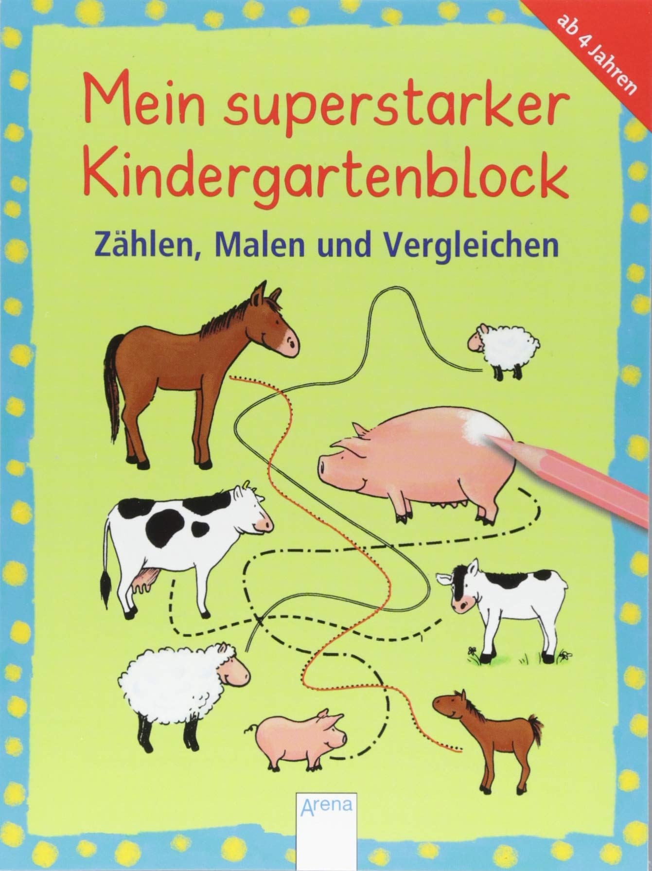 Mein superstarker Kindergartenblock. Zählen, Malen und Vergleichen book