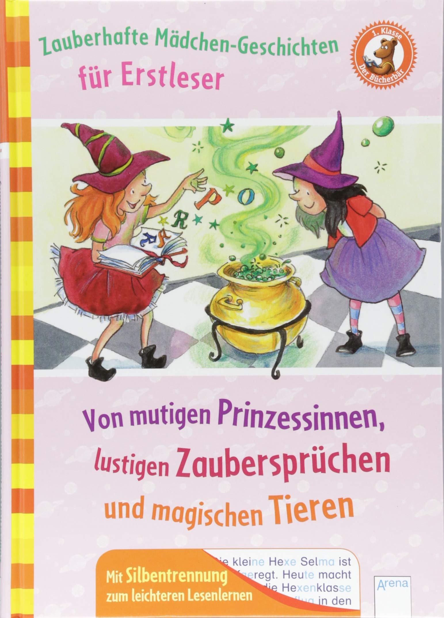 Zauberhafte Mädchengeschichten für Erstleser. Von mutigen Prinzessinnen, lustigen Zaubersprüchen und magischen Tieren Novels & Short Stories