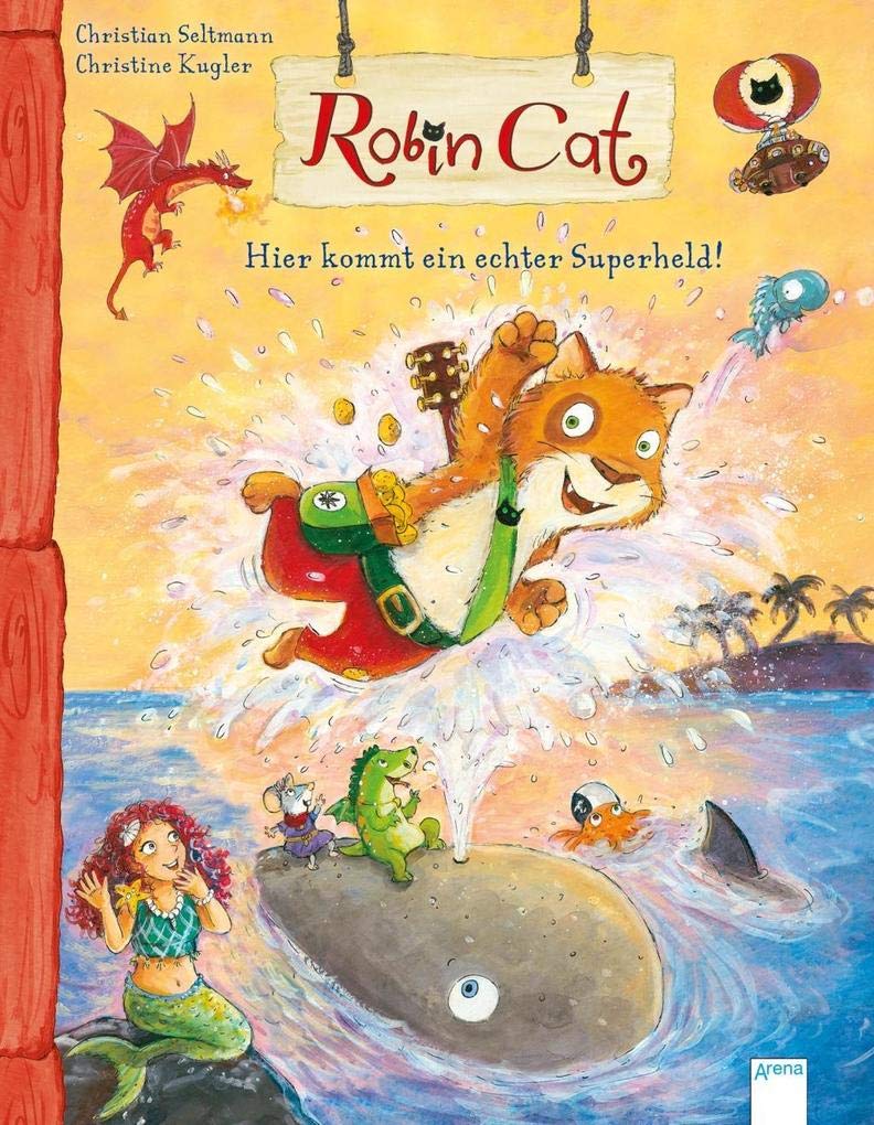 Robin Cat. Hier kommt ein echter Superheld! Children's books