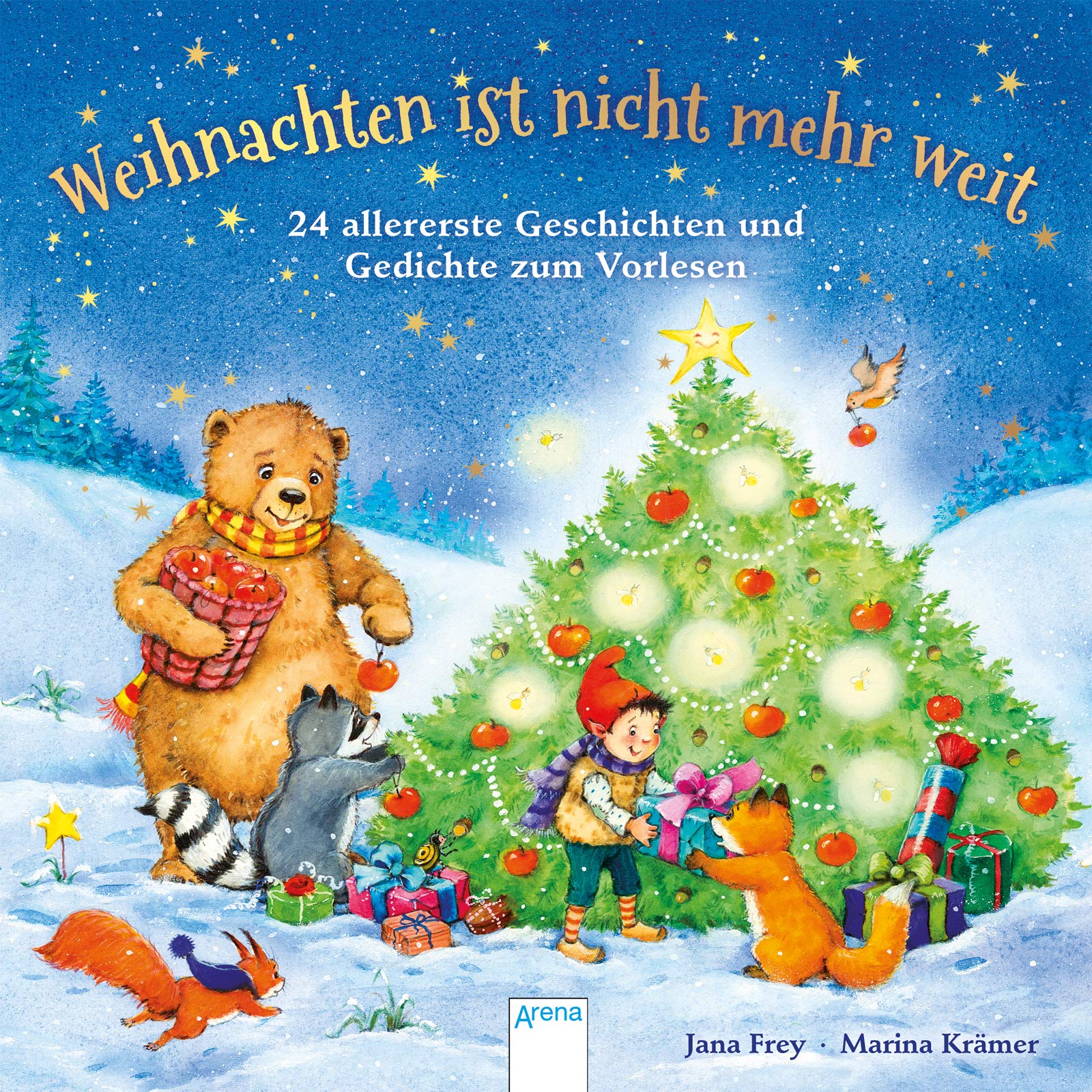 Weihnachten ist nicht mehr weit: 24 allererste Geschichten und Gedichte zum Vorlesen Non-fiction