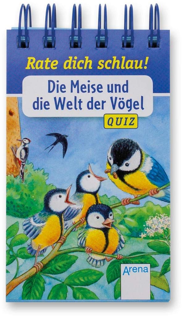 Die Meise und die Welt der Vögel General education