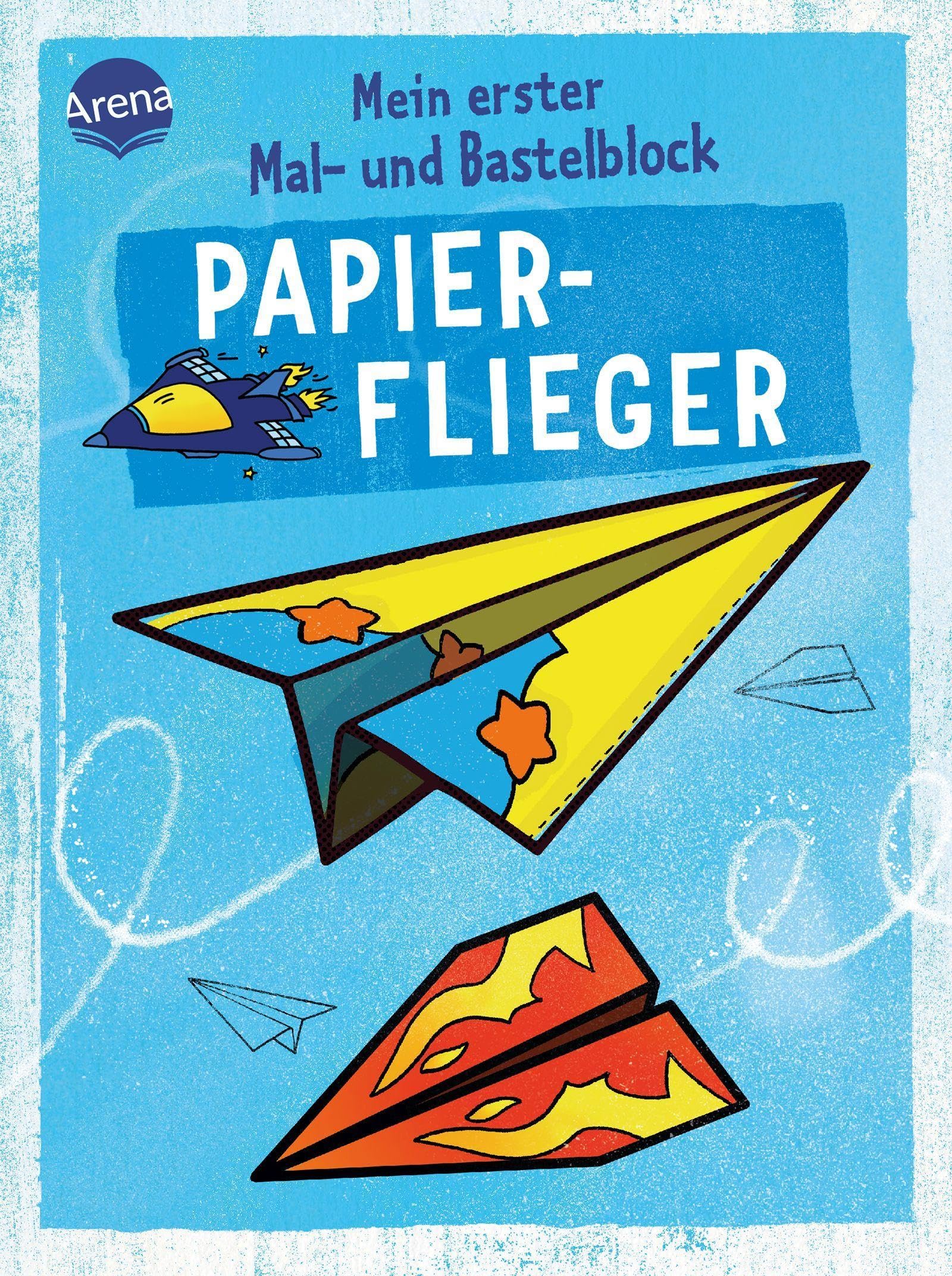 Mein erster Mal- und Bastelblock. Papierflieger: Einfache Anleitungen, Faltblätter und Ausmalbilder für Kinder ab 5 Jahren Hobbies & Crafts
