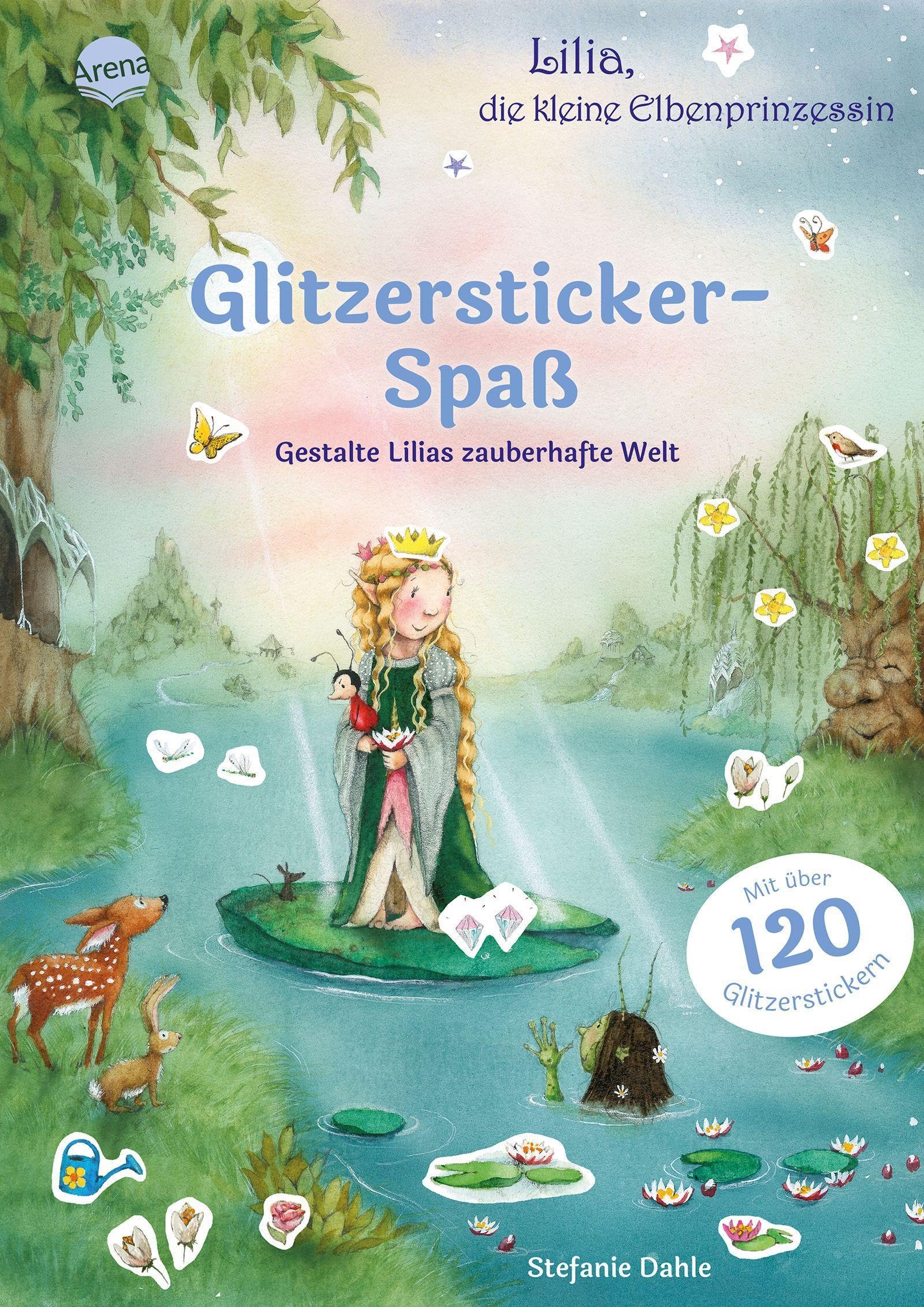 Lilia, die kleine Elbenprinzessin. Glitzersticker-Spaß. Gestalte Lilias zauberhafte Welt Arts & Music