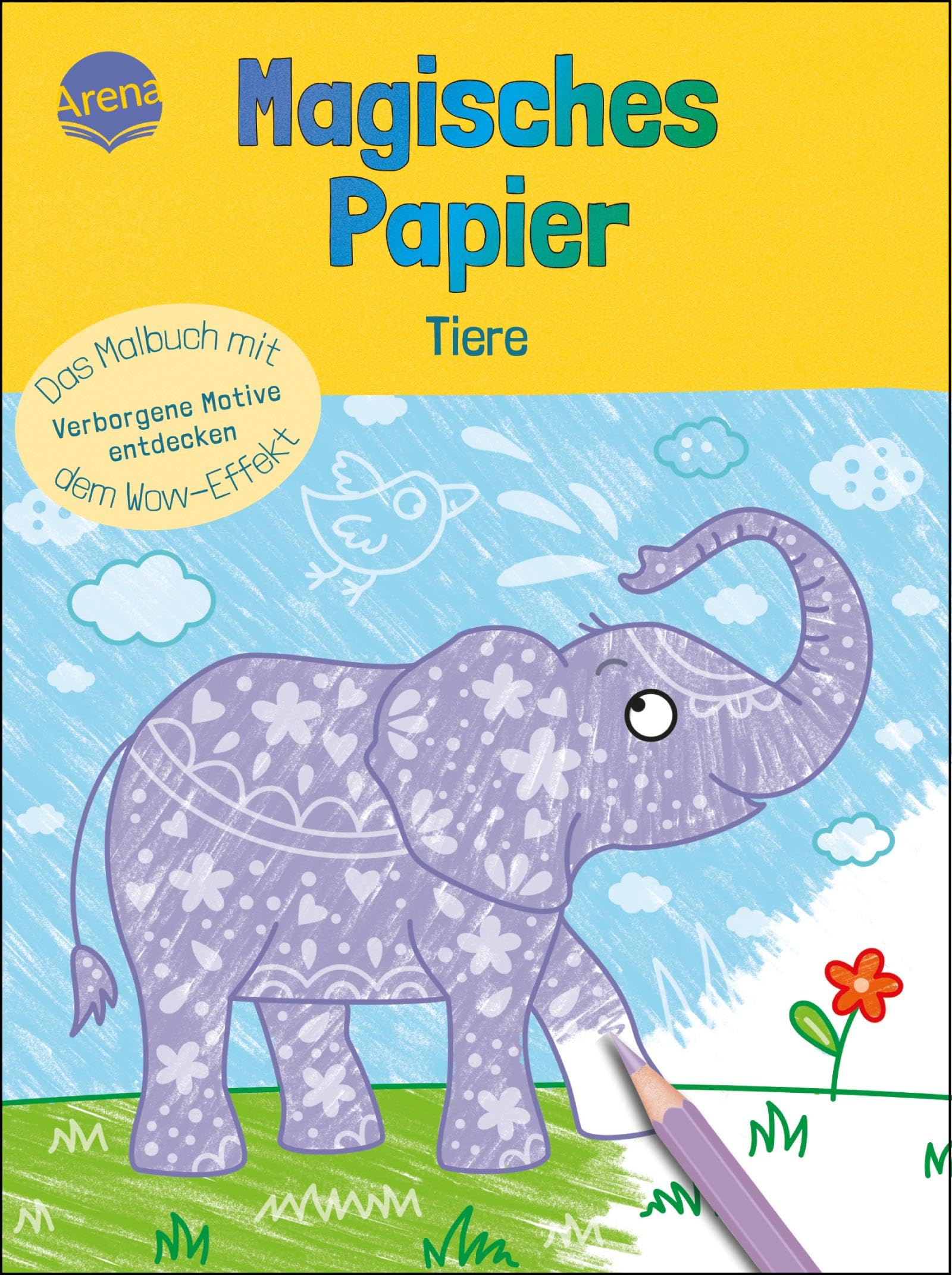 Magisches Papier - Das Malbuch mit dem Wow-Effekt. Tiere Arts & Music