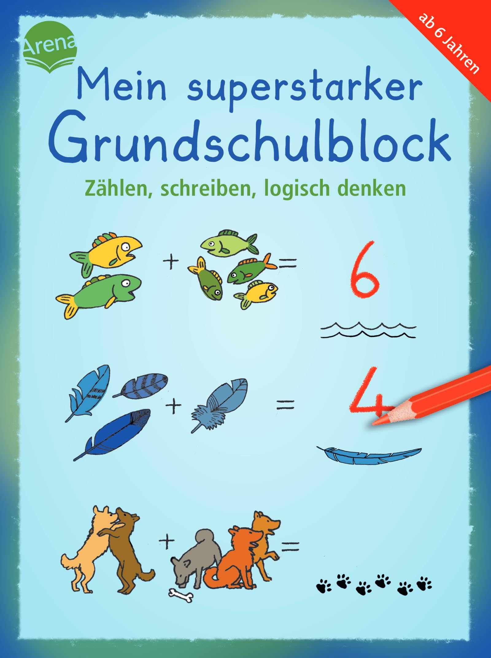 Mein superstarker Grundschulblock. Zählen, schreiben, logisch denken Leisure & Fun