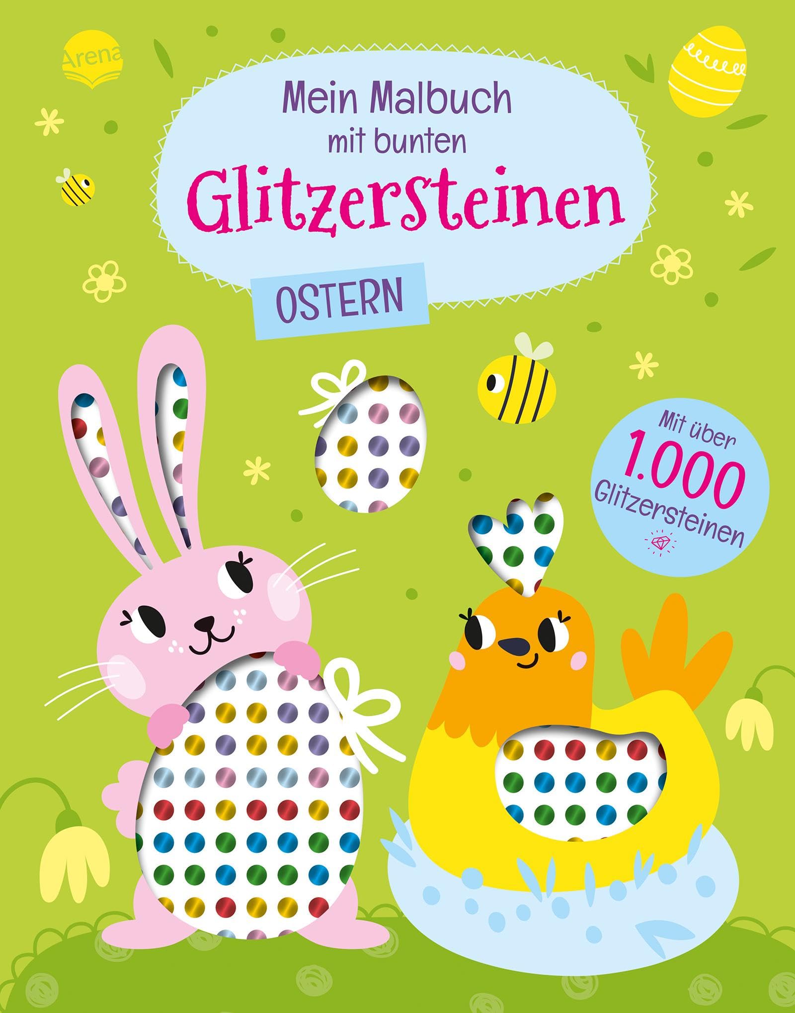 Mein Malbuch mit bunten Glitzersteinen. Ostern (Mit über 1.000 Glitzersteinen) Arts & Music