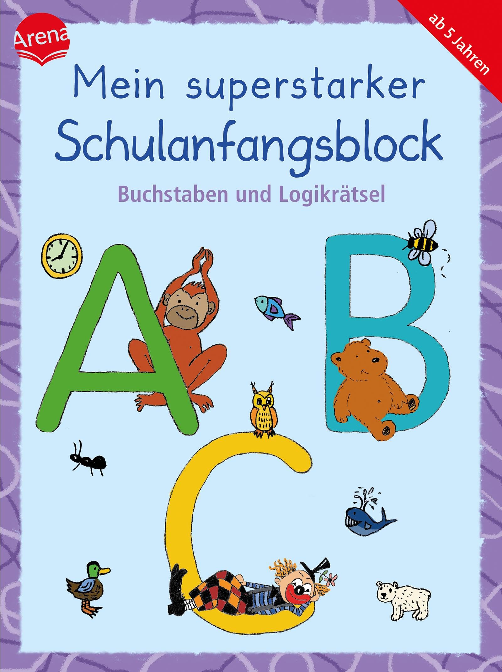Mein superstarker Schulanfangsblock. Buchstaben und Logikrätsel Leisure & Fun
