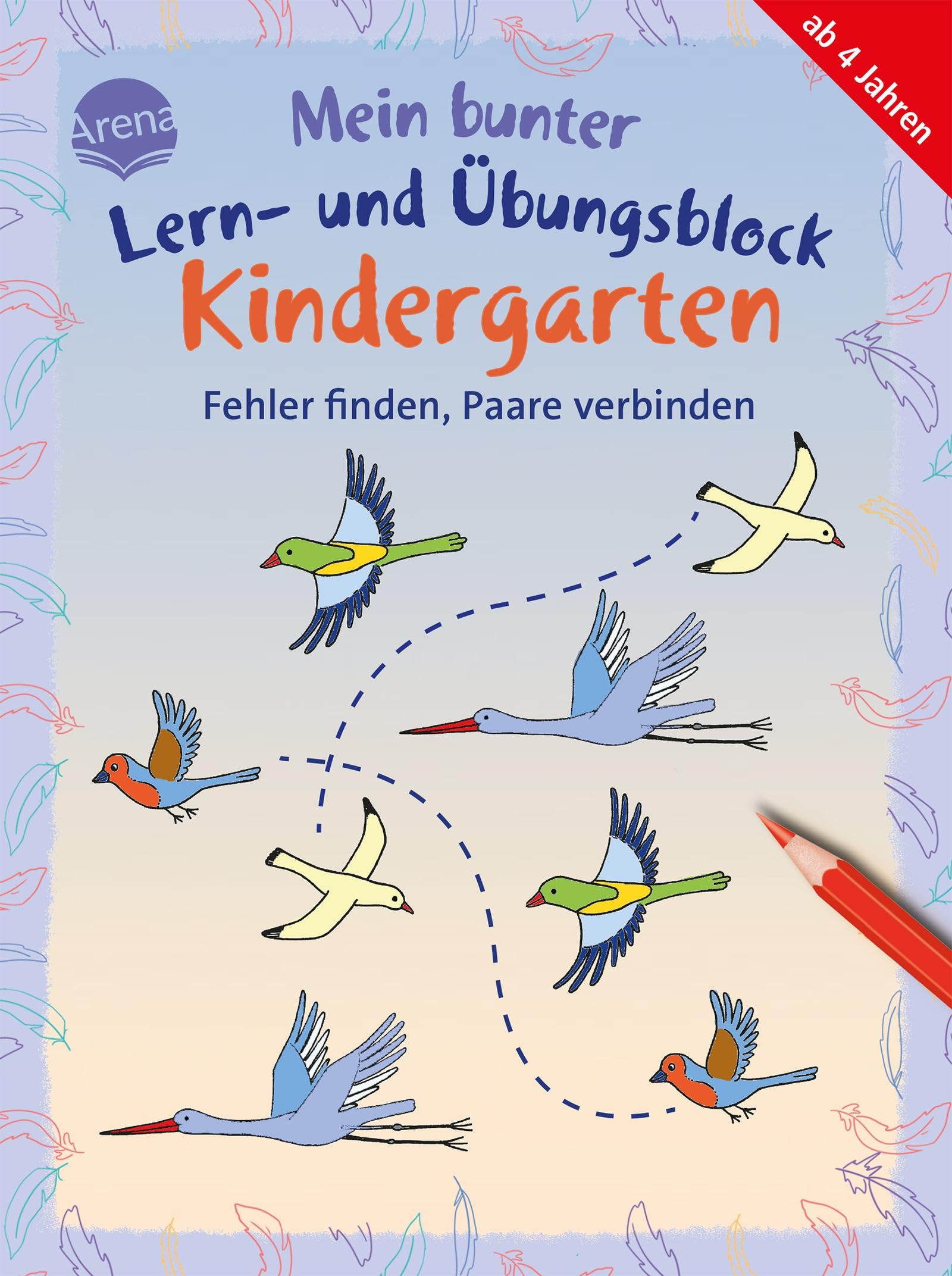 Mein bunter Lern- und Übungsblock Kindergarten. Fehler finden, Paare verbinden Leisure & Fun