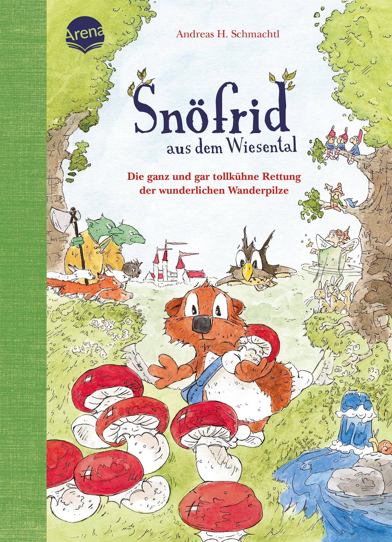 Snöfrid aus dem Wiesental (7). Die ganz und gar tollkühne Rettung der wunderlichen Wanderpilze Non-fiction