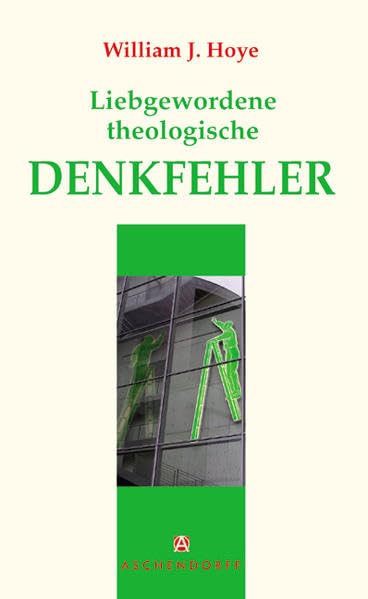 Liebgewordene theologische Denkfehler Film, Art & Culture