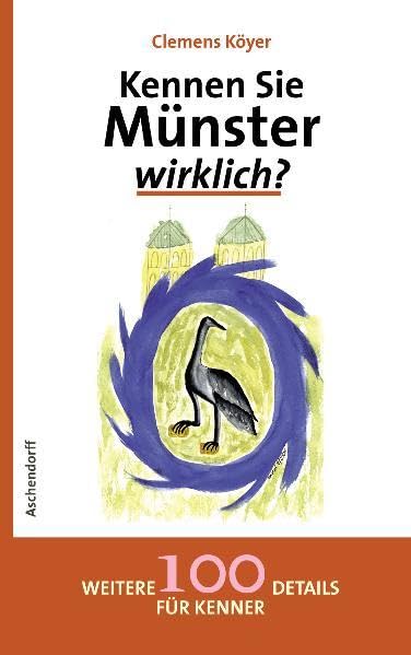 Kennen Sie Münster wirklich?: Weitere 100 Details für Kenner Leisure, Home & Garden