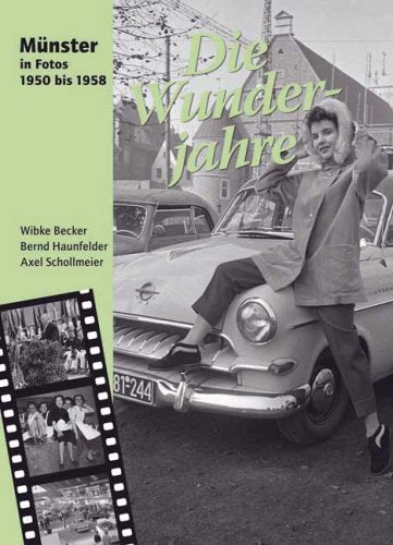 Münster: Die Wunderjahre: Hrsg. v. Stadtmuseum Münster Politics & History