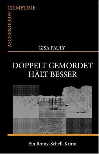 Doppelt gemordet hält besser: Ein Romy Schell-Krimi (Aschendorff Crimetime) Contemporary literature