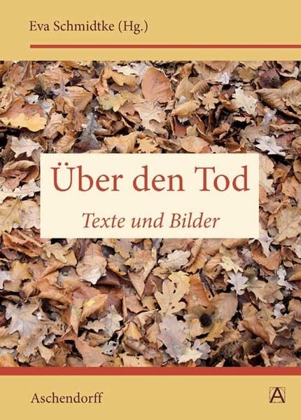 Product Image: Über den Tod: Texte und Bilder