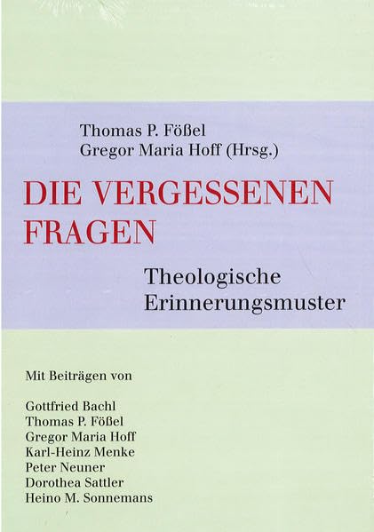 Die vergessenen Fragen: Theologische Erinnerungsmuster Religion & Esotericism