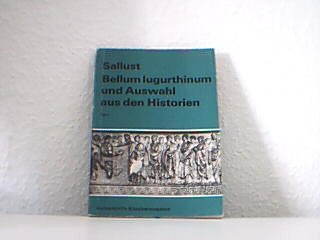 Bellum Iugurthinum und Auswahl aus den Historien: Text Contemporary literature