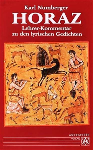 Lyrische Gedichte: Kommentar für Lehrer der Gymnasien und für Studierende (Latein) Contemporary literature Books