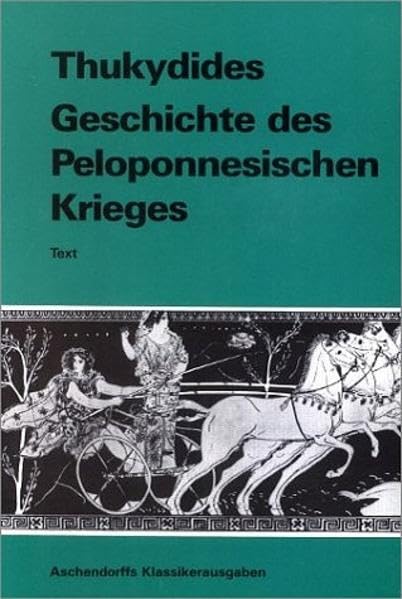 Geschichte des Peloponnesischen Krieges. Text. (Lernmaterialien) (griech. Ausg.) Study Guides
