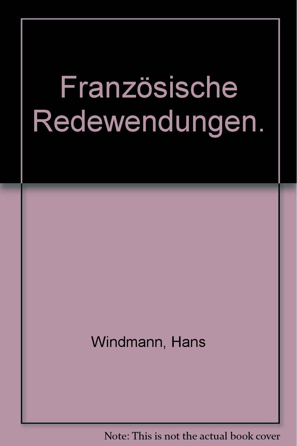 Französische Redewendungen (Aschendorffs neusprachliche Textausgaben: Französische Texte) Study Guides
