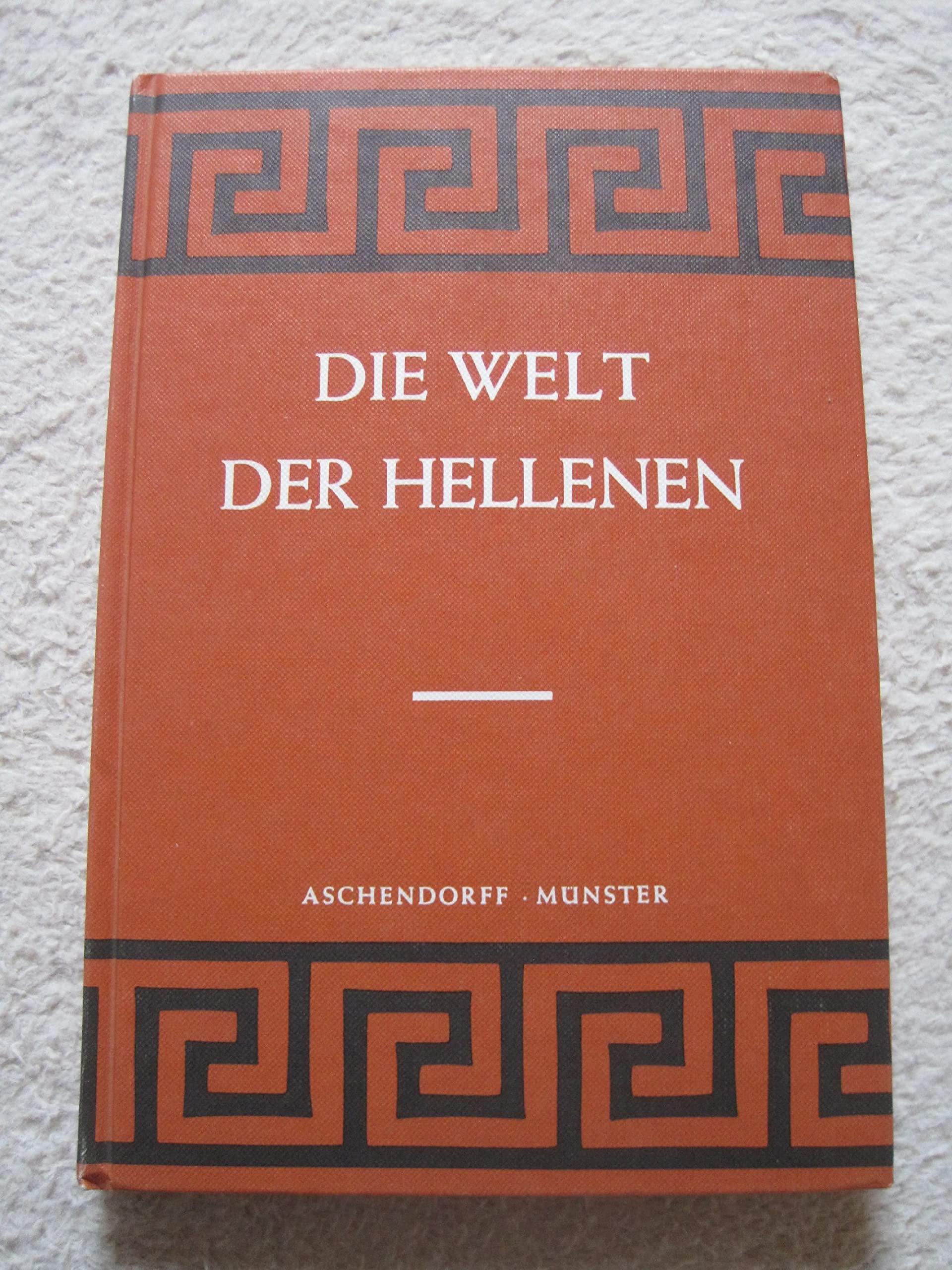Die Welt der Hellenen Books