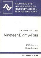 Nineteen Eighty-Four: Vokabularien zum Penguin-Taschenbuch (Aschendorffs Vokabularien zu fremdsprachigen Taschenbüchern) Foreign Languages ​​& Dictionaries