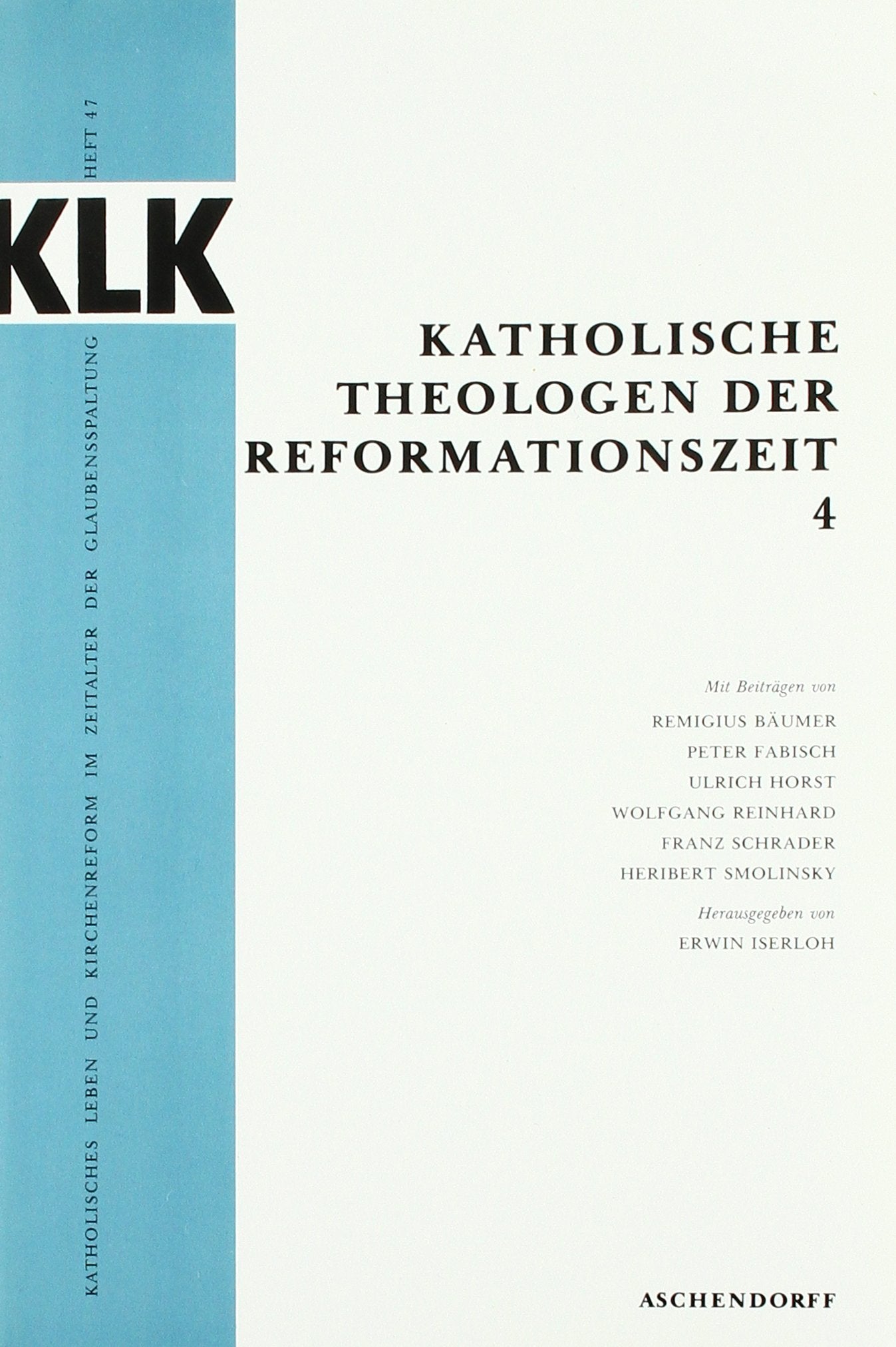 Katholische Theologen der Reformationszeit 4 Politics & History
