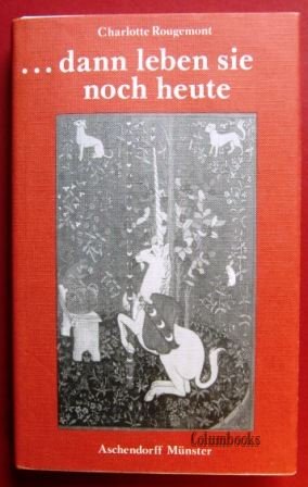 ... dann leben sie noch heute: Erlebnisse und Erfahrungen beim Märchenerzählen Books