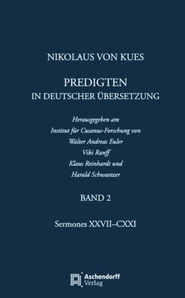 Nikolaus von Kues: Predigten in deutscher Übersetzung: Band 2: Sermones XXVII-CXXI Philosophy