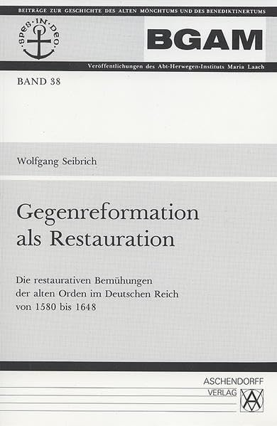 Gegenreformation als Restauration Politics & History