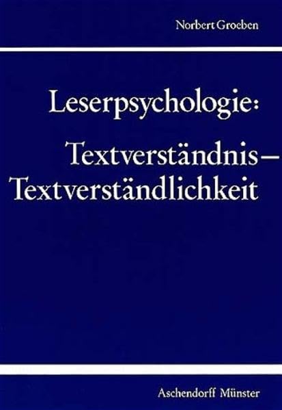 Leserpsychologie: Textverständnis - Textverständlichkeit Psychology