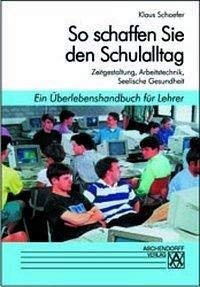 So schaffen Sie den Schulalltag Learning & Reference Books
