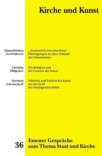 Essener Gespräche zum Thema Staat und Kirche: Kirche und Kunst Religion & Esotericism