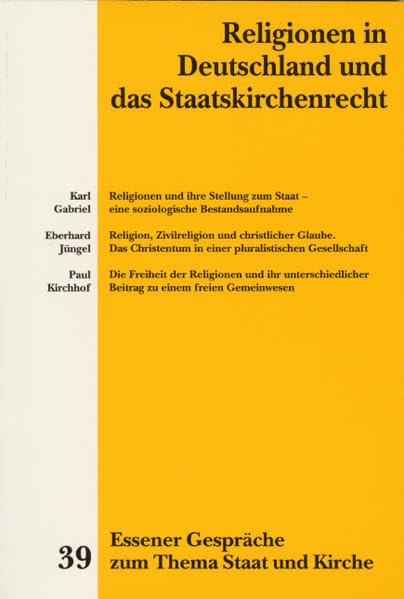 Essener Gespräche zum Thema Staat und Kirche / Religionen in Deutschland und das Staatskirchenrecht Law