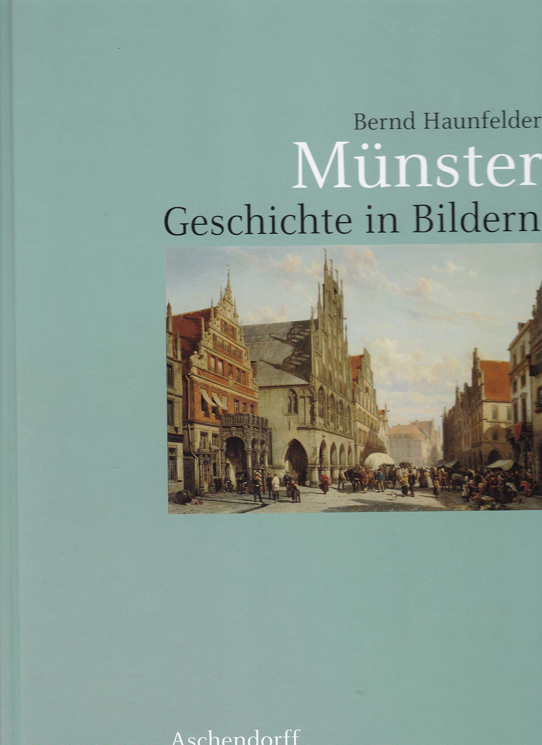 Münster - Geschichte in Bildern Leisure, Home & Garden