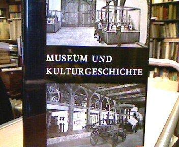 Museum und Kulturgeschichte. Festschrift für Wilhelm Hansen Books