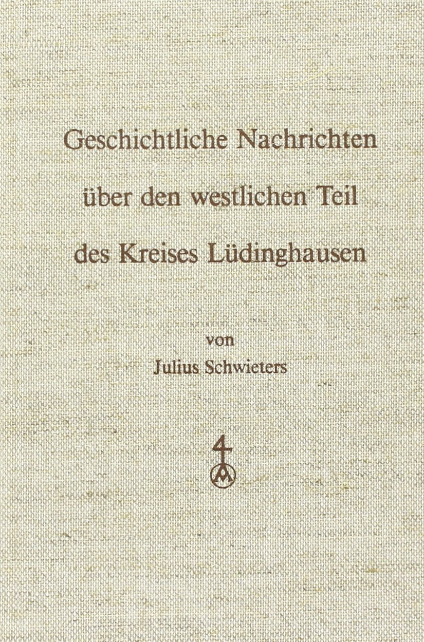 Geschichtliche Nachrichten über den westlichen Teil des Kreises Lüdinghausen General education