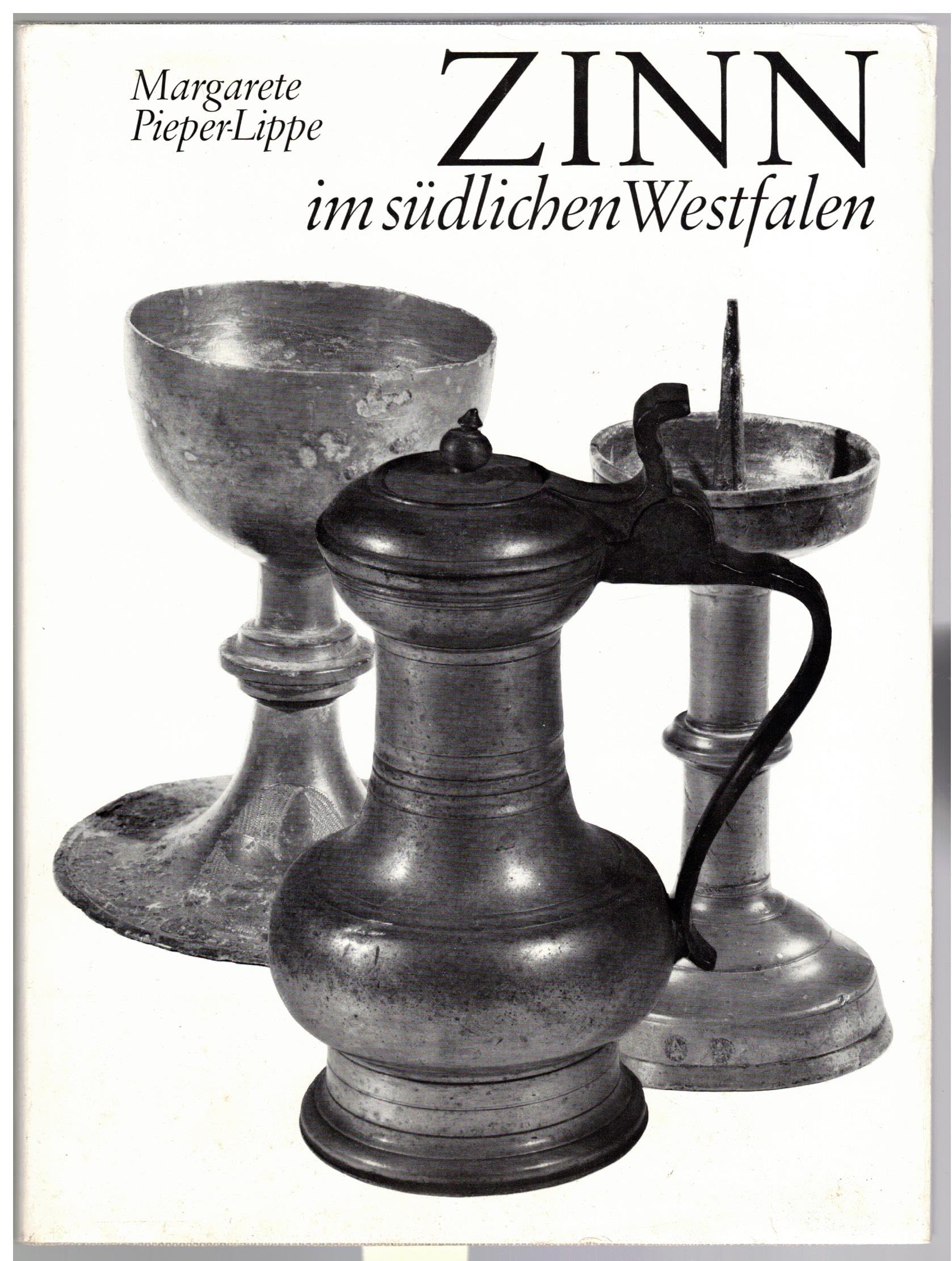 Zinn im südlichen Westfalen bis zum Anfang des 19. Jahrhunderts Books