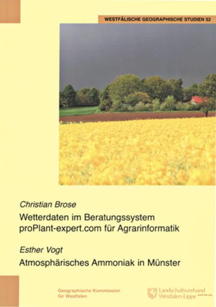 Wetterdaten im Beratungssystem proPlant-expert.com für Agrarinformatik, Atmosphärisches Ammoniak in Münster (Westfälische geographische Studien) Geology & Geography
