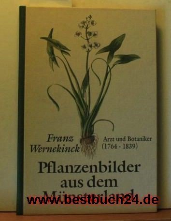 Pflanzenbilder aus dem Münsterland (Kostbarkeiten aus westfälischen Archiven und Bibliotheken) Medicine