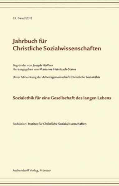 Jahrbuch für christliche Sozialwissenschaften / Sozialethik für eine Gesellschaft des langen Lebens Books