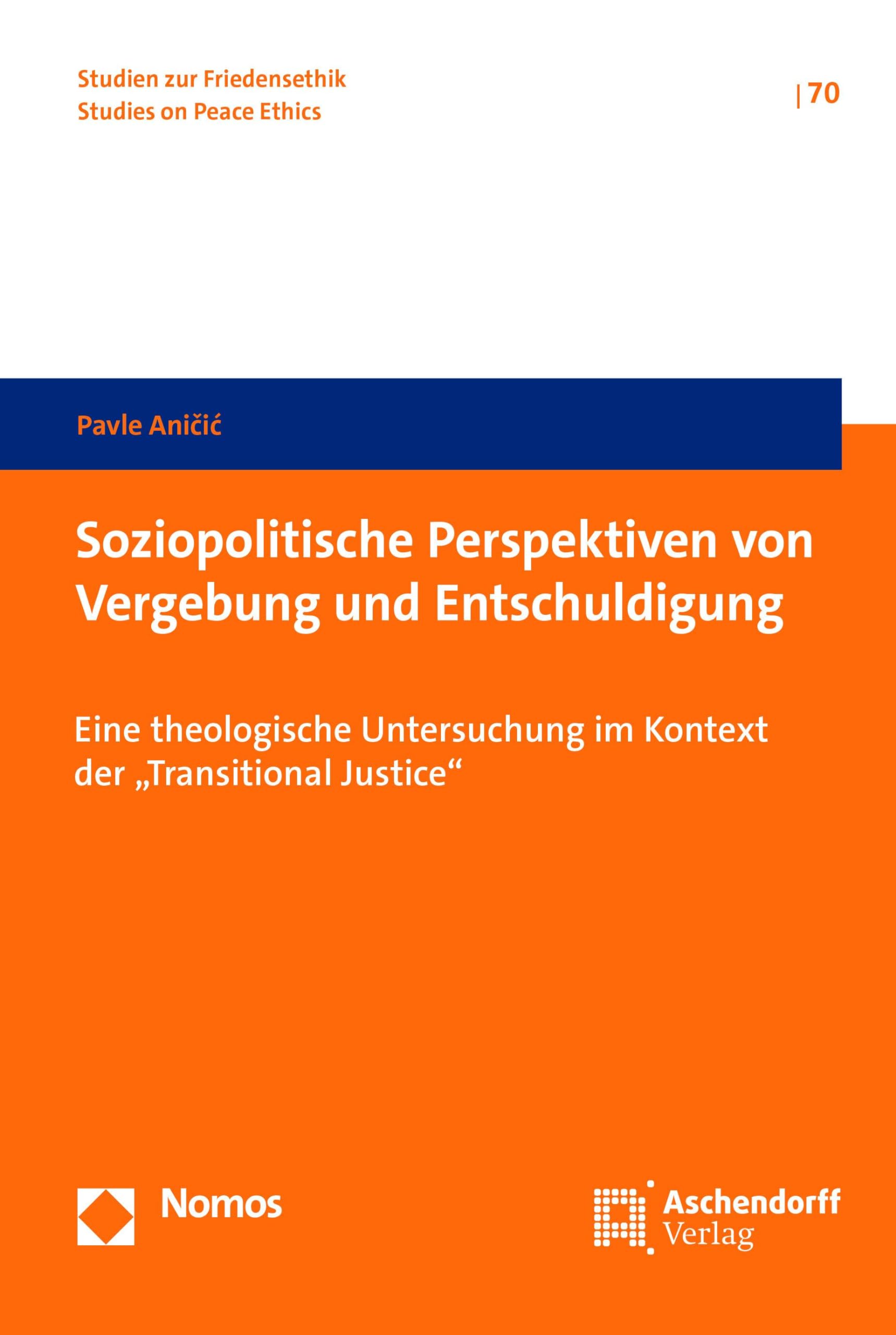 Soziopolitische Perspektiven von Vergebung und Entschuldigung book